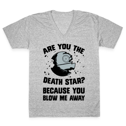 Are You The Death Star? V-Neck Tee Shirt