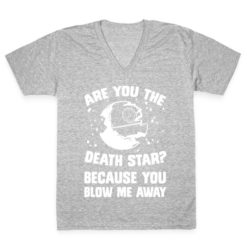 Are You The Death Star? V-Neck Tee Shirt