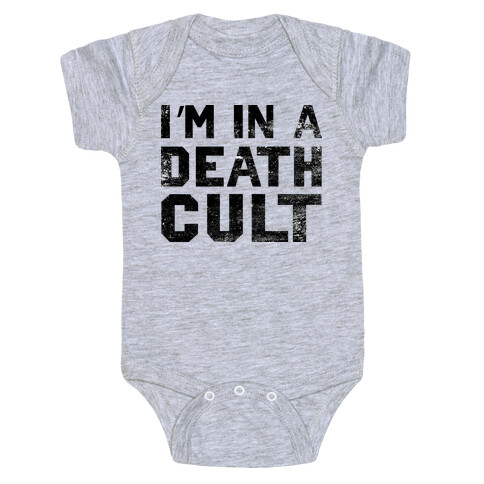 I'm In a Death Cult Baby One-Piece