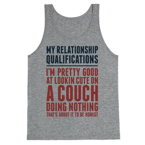 Relationship Qualifications Tank Top
