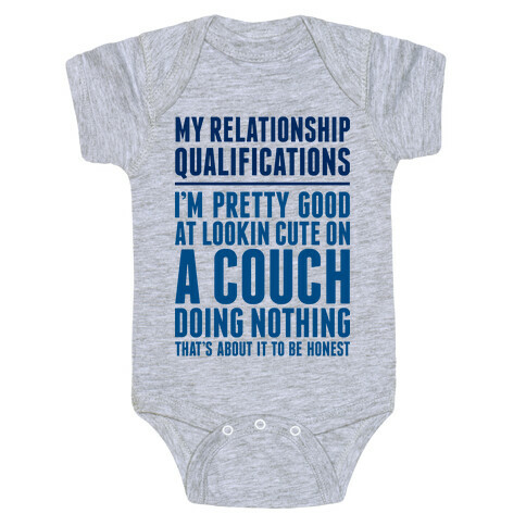 Relationship Qualifications Baby One-Piece