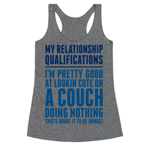 Relationship Qualifications Racerback Tank Top