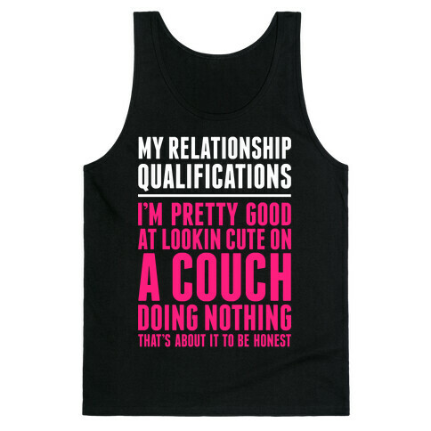 Relationship Qualifications Tank Top