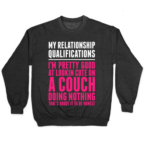 Relationship Qualifications Pullover