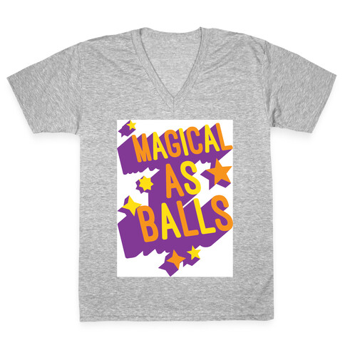 Magical As Balls V-Neck Tee Shirt