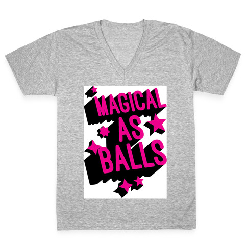 Magical As Balls V-Neck Tee Shirt