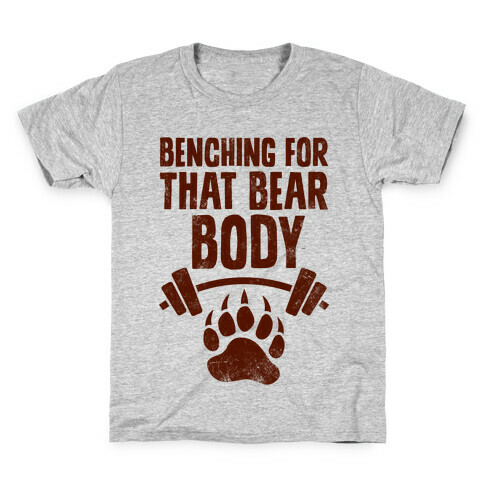 Benching For That Bear Body Kids T-Shirt