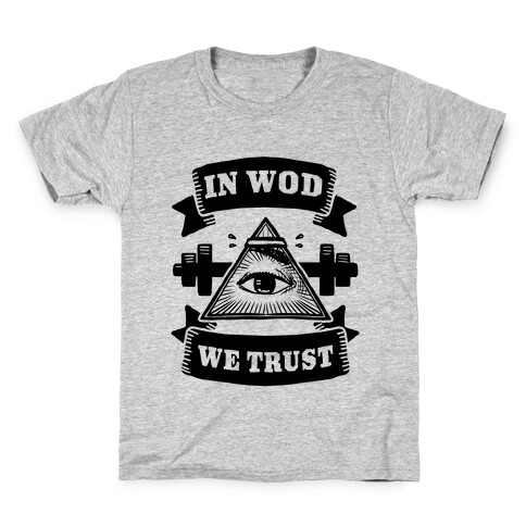 In WOD We Trust Kids T-Shirt