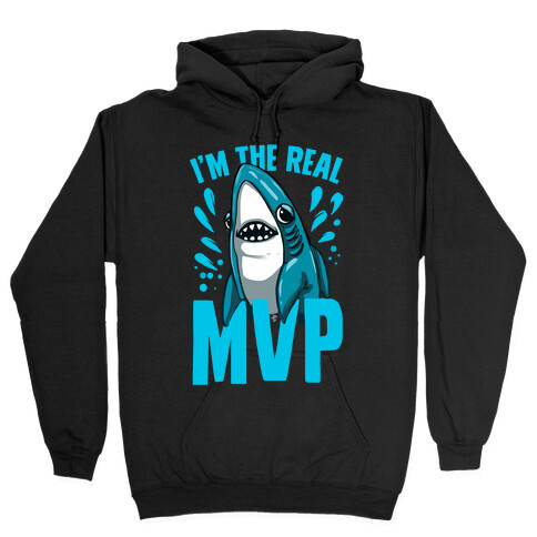 Left Shark. The Real MVP Hooded Sweatshirt