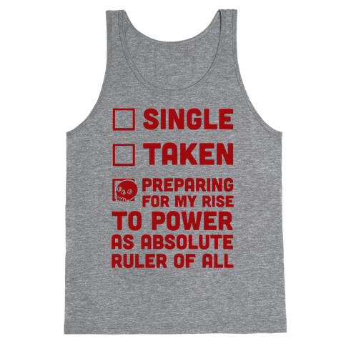 Single Taken Preparing For My Rise To Power Tank Top