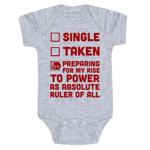 Single Taken Preparing For My Rise To Power Baby One-Piece