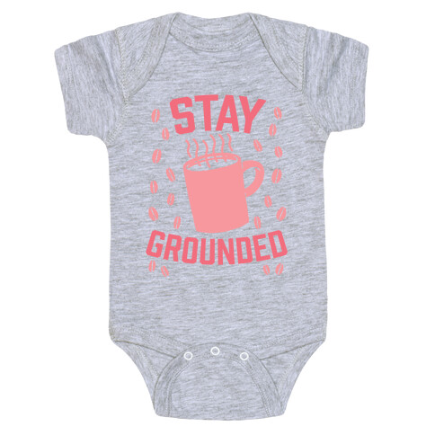 Stay Grounded Baby One-Piece