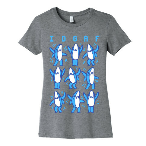 IDGAF Dancing Shark Pattern Womens T-Shirt