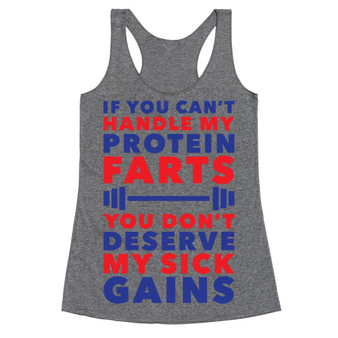 Protein Farts And Sick Gains Racerback Tank Top
