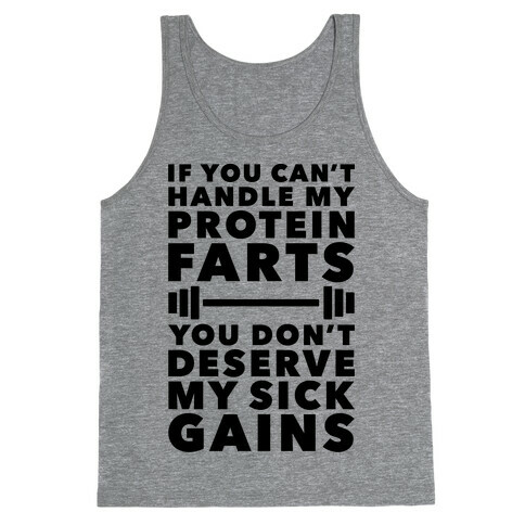 Protein Farts And Sick Gains Tank Top