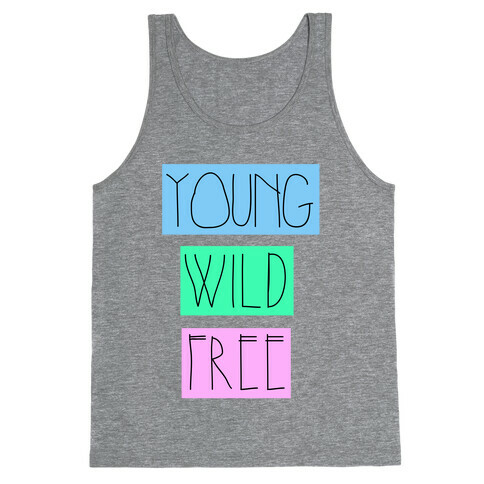 Young Wild Free Tank Top