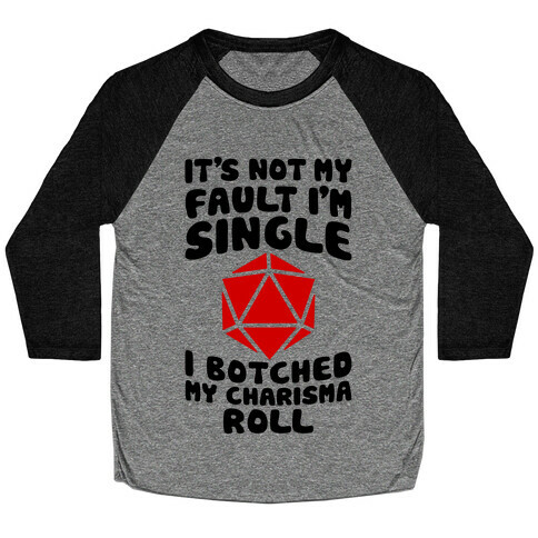 Botched My Charisma Roll Baseball Tee