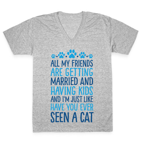 All My Friends Are Getting Married And I Just Love Cats V-Neck Tee Shirt