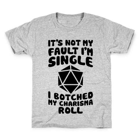 Botched My Charisma Roll Kids T-Shirt