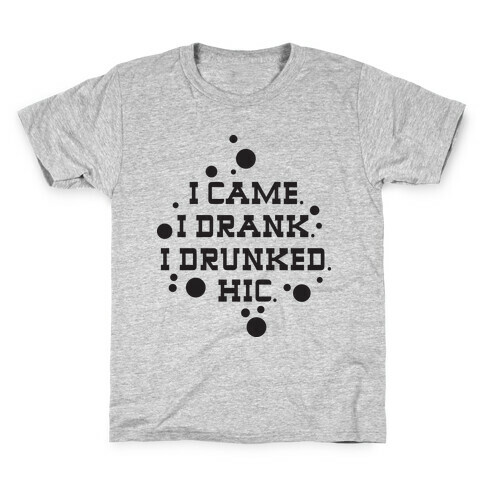 I Drunked. Kids T-Shirt