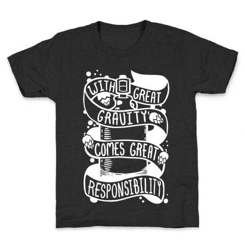 With Great Gravity Comes Great Responsibility Kids T-Shirt