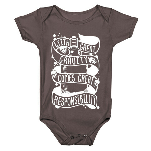 With Great Gravity Comes Great Responsibility Baby One-Piece