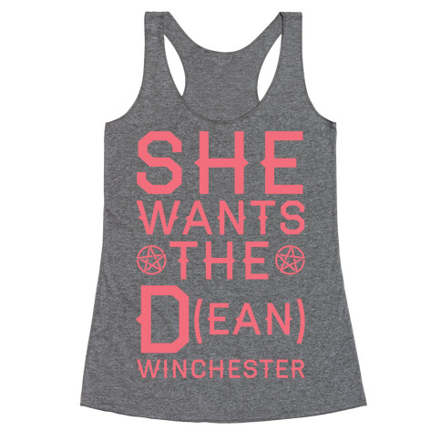 She Wants The D(ean) Winchester Racerback Tank Top