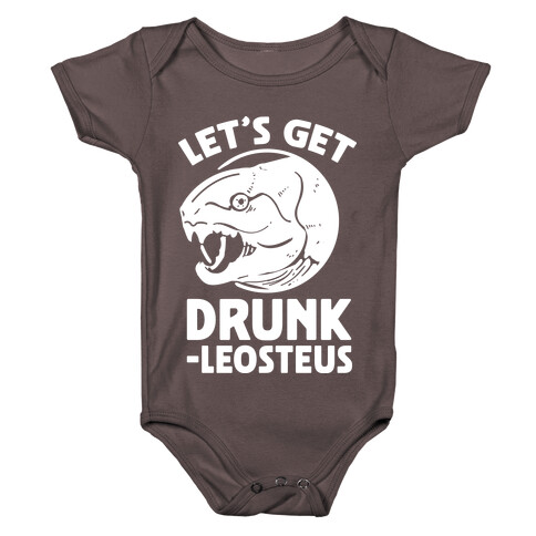 Let's Get Drunk-leosteus Baby One-Piece