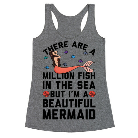 There Are A Million Fish In The Sea Racerback Tank Top