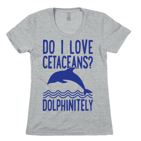 Dolphinitely Womens T-Shirt
