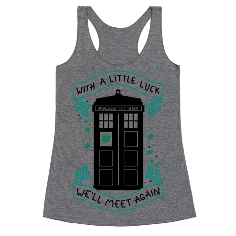 With A Little Luck Racerback Tank Top