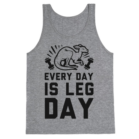 Every Day is Leg Day (Kangaroo) Tank Top