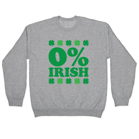 Zero Percent Irish Pullover