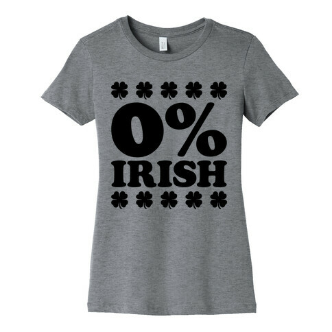 Zero Percent Irish Womens T-Shirt