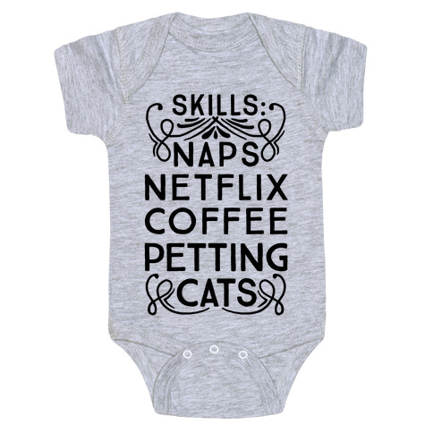 Skills: Naps, Netflix, Coffee, & Petting Cats Baby One-Piece