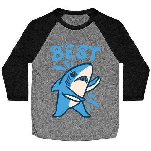 Best Friend Sharks (Part 1) Baseball Tee