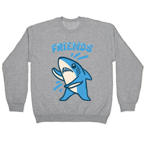 Best Friend Sharks (Part 2) Pullover