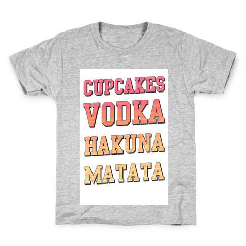 Cupcakes Vodka Hakuna Matata Kids T-Shirt