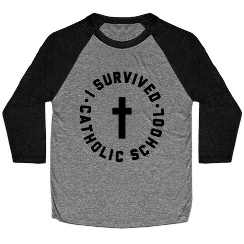 I Survived Catholic School Baseball Tee