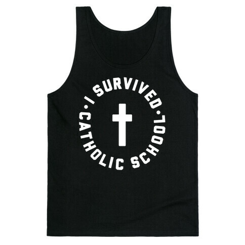 I Survived Catholic School Tank Top