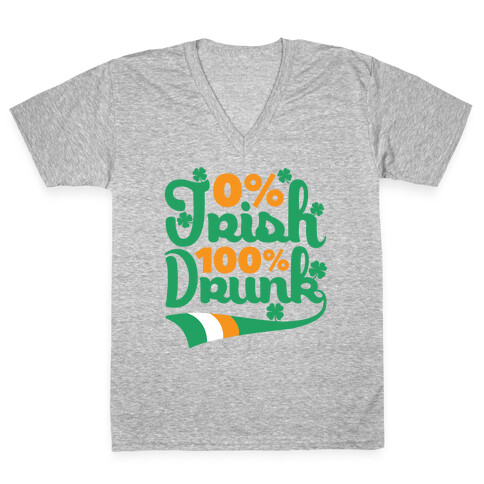 0% Irish 100% Drunk V-Neck Tee Shirt