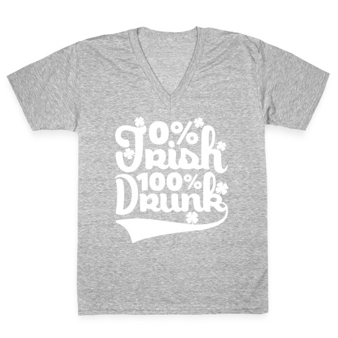 0% Irish 100% Drunk V-Neck Tee Shirt