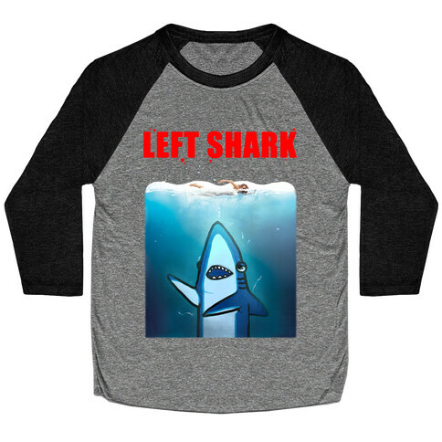 Left Shark Jaws Parody Baseball Tee