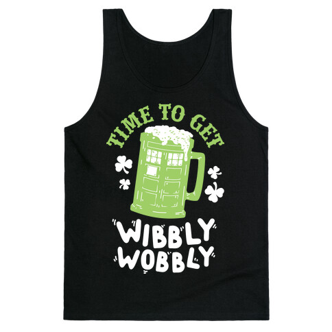 Time to Get Wibbly Wobbly Tank Top