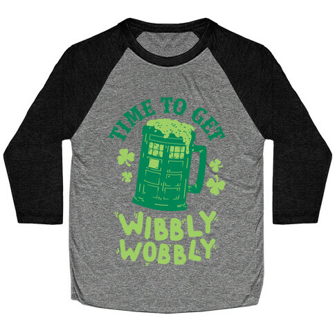Time to Get Wibbly Wobbly Baseball Tee