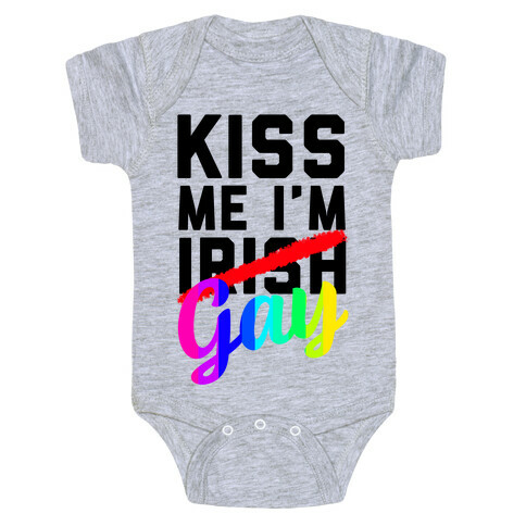 Kiss Me! I'm GAY Baby One-Piece