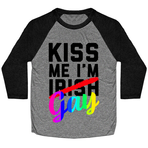 Kiss Me! I'm GAY Baseball Tee