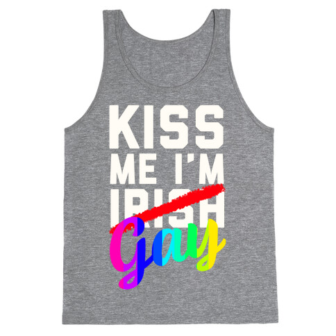 Kiss Me! I'm GAY Tank Top