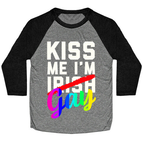 Kiss Me! I'm GAY Baseball Tee