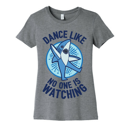 Left Shark Dances Like No One Is Watching Womens T-Shirt